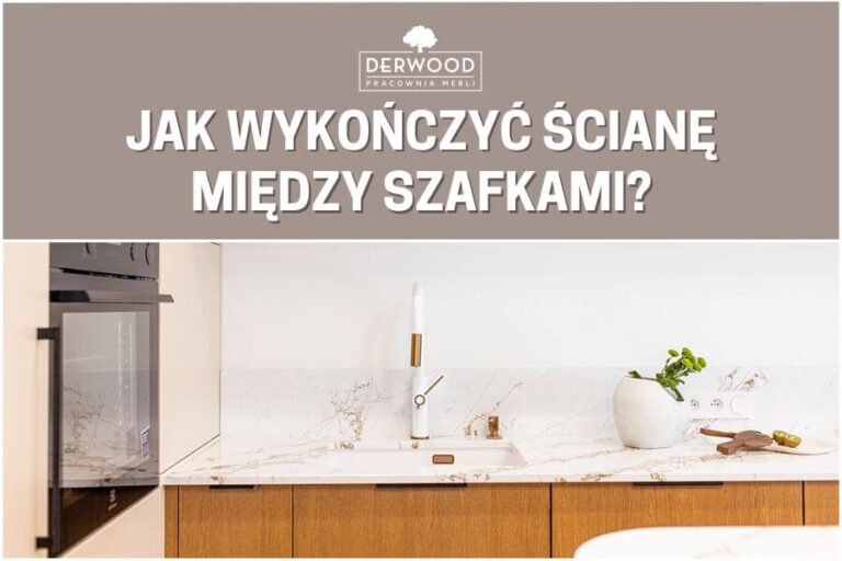 Jak wykończyć ścianę między szafkami?